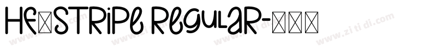 HE_Stripe Regular字体转换